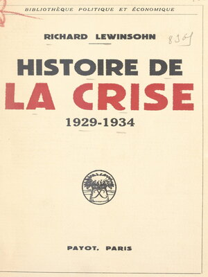 cover image of Histoire de la crise, 1929-1934
